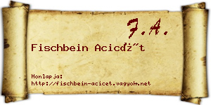 Fischbein Acicét névjegykártya